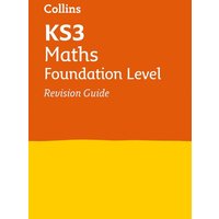 KS3 Maths Foundation Level Revision Guide von Collins Reference