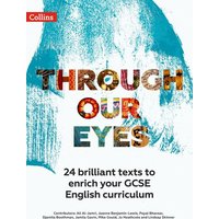 Through Our Eyes KS4 Anthology Teacher Pack von Collins Reference