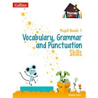Vocabulary, Grammar and Punctuation Skills Pupil Book 1 von HarperCollins