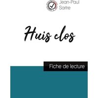 Huis clos de Jean-Paul Sartre (fiche de lecture et analyse complète de l'oeuvre) von Comprendre la littérature