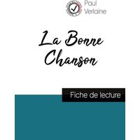 La Bonne Chanson de Paul Verlaine (fiche de lecture et analyse complète de l'oeuvre) von Comprendre la littérature