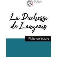 La Duchesse de Langeais de Balzac (fiche de lecture et analyse complète de l'oeuvre) von Comprendre la littérature