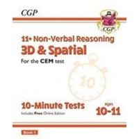11+ CEM 10-Minute Tests: Non-Verbal Reasoning 3D & Spatial - Ages 10-11 Book 1 (with Online Ed) von Coordination Group Publications Ltd (CGP)