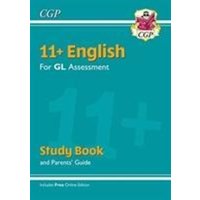 11+ GL English Study Book (with Parents' Guide & Online Edition): perfect practice for the 2022 tests von Coordination Group Publications Ltd (CGP)