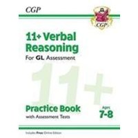 11+ GL Verbal Reasoning Practice Book & Assessment Tests - Ages 7-8 (with Online Edition): superb eleven plus preparation from the revision experts von Coordination Group Publications Ltd (CGP)