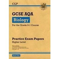 GCSE Biology AQA Practice Papers: Higher Pack 2 von Coordination Group Publications Ltd (CGP)