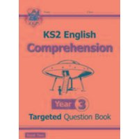 KS2 English Year 3 Reading Comprehension Targeted Question Book - Book 2 (with Answers) von Coordination Group Publications Ltd (CGP)