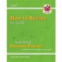 New How to Revise for GCSE: Study Skills & Planner - from CGP, the Revision Experts (inc new Videos) von Coordination Group Publications Ltd (CGP)