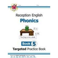 Reception English Phonics Targeted Practice Book - Book 5 von Coordination Group Publications Ltd (CGP)