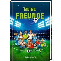Coppenrath - Freundebuch: Fußballfreunde - Meine Freunde von Coppenrath Verlag