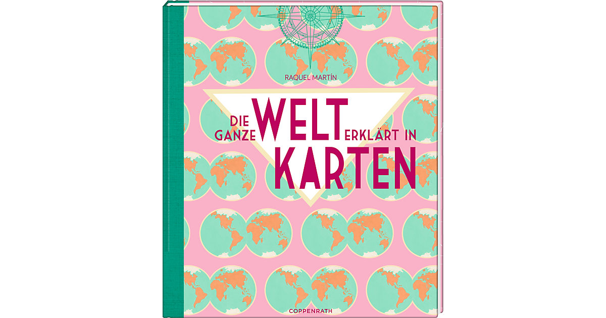 Buch - Die ganze Welt erklärt in Karten Buch - Die ganze Welt erklärt in Karten von Coppenrath Verlag