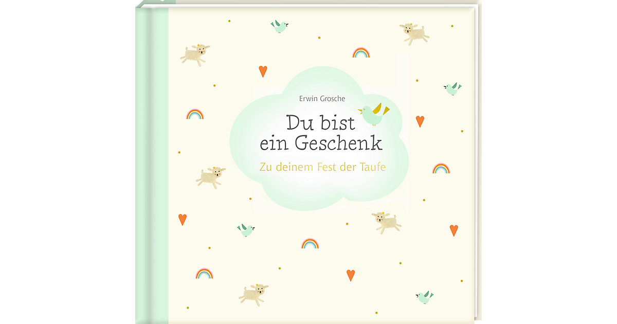 Buch - Du bist ein Geschenk Buch - Du bist ein Geschenk von Coppenrath Verlag