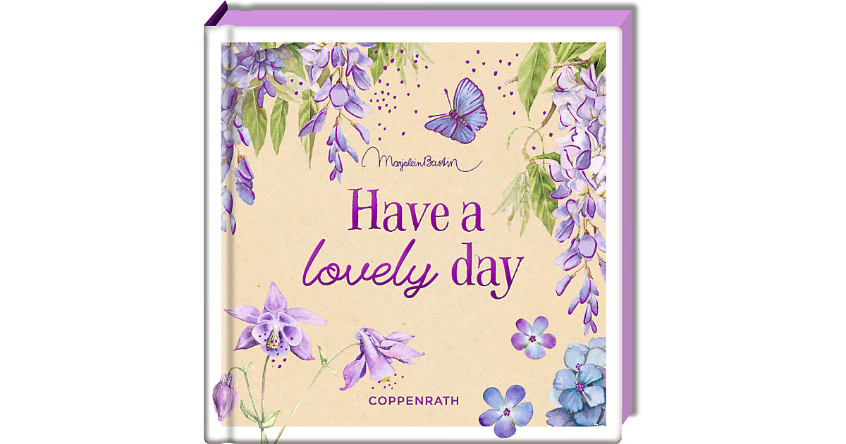 Buch - Have a lovely day Buch - Have a lovely day von Coppenrath Verlag