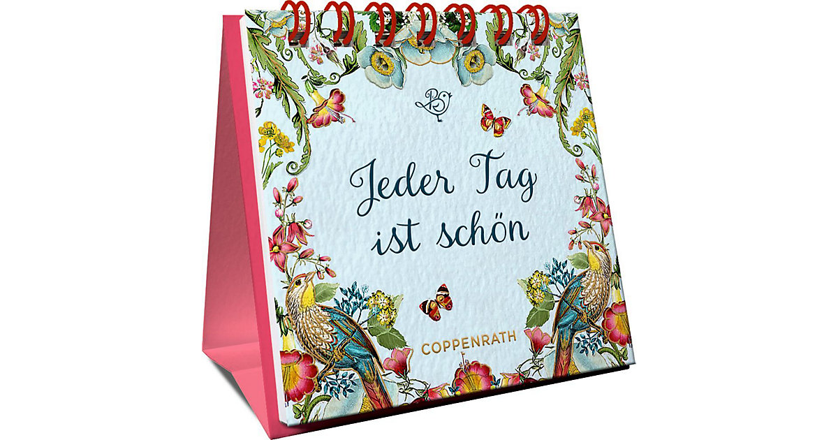 Buch - Jeder Tag ist schön Buch - Jeder Tag ist schön von Coppenrath Verlag