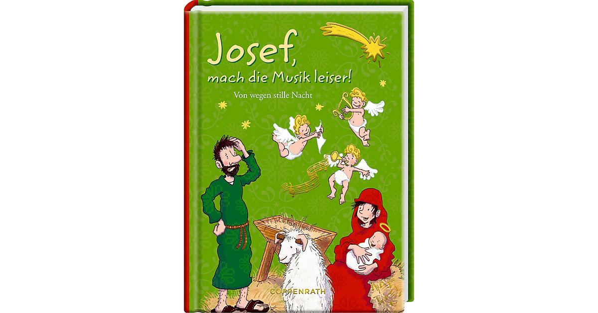 Buch - Josef, mach die Musik leiser! Buch - Josef, mach die Musik leiser! von Coppenrath Verlag