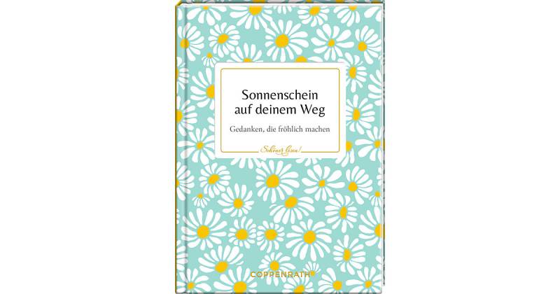 Buch - Sonnenschein auf deinem Weg von Coppenrath Verlag