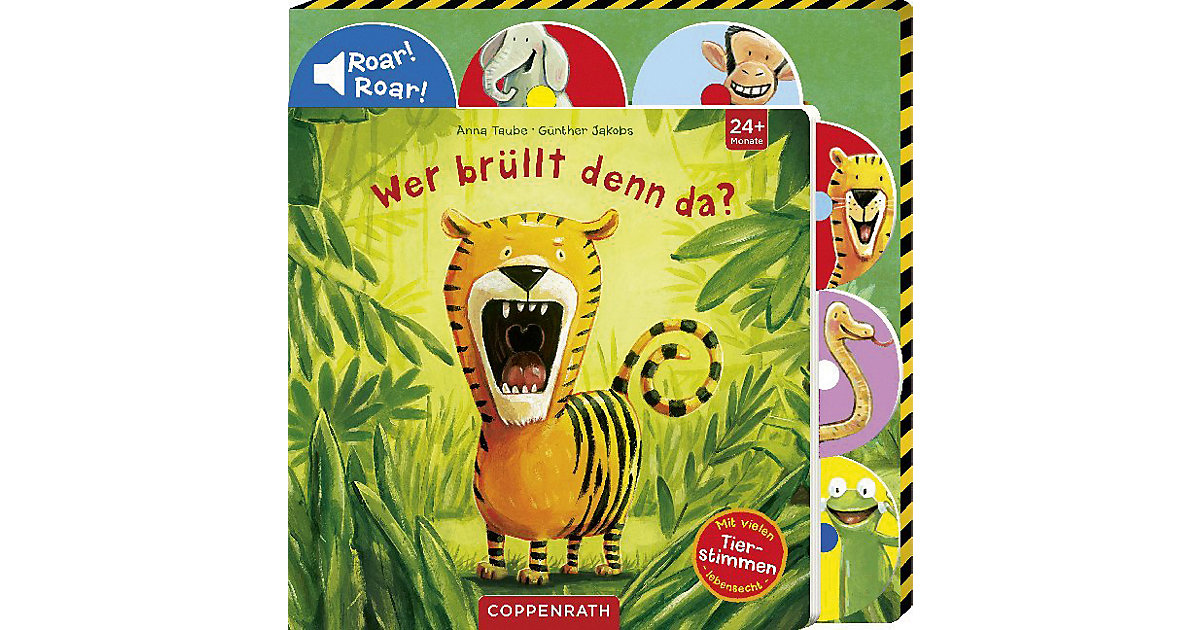 Buch - Wer brüllt denn da? Buch - Wer brüllt denn da? von Coppenrath Verlag