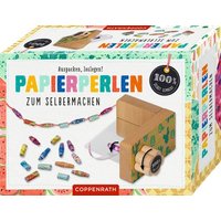 Coppenrath - 100% selbst gemacht - Papierperlen zum Selbermachen von Coppenrath Verlag