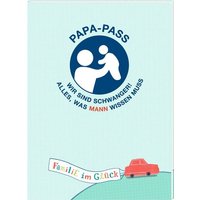 Coppenrath - Familie im Glück - Papa-Pass Coppenrath - Familie im Glück - Papa-Pass von Coppenrath Verlag