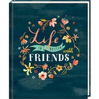 Coppenrath - Freundebuch: Handlettering - Life is better with friends von Coppenrath Verlag