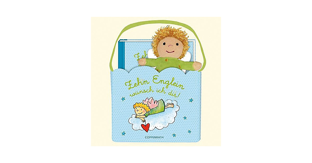 Zehn Englein wünsch ich dir!, Geschenktäschen mit Buch und Schutzengelpuppe Zehn Englein wünsch ich dir!, Geschenktäschen mit Buch und Schutzengelpuppe von Coppenrath Verlag