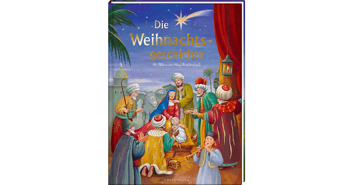 Buch - Die Weihnachtsgeschichte Buch - Die Weihnachtsgeschichte von Coppenrath Verlag