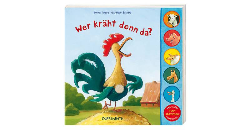 Buch - Wer kräht denn da?, Soundbuch mit Tiergeräuschen von Coppenrath Verlag