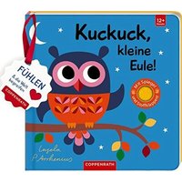 COPPENRATH 0062706 Mein Filz-Fühlbuch: Kuckuck, kleine Eule! COPPENRATH 0062706 Mein Filz-Fühlbuch: Kuckuck, kleine Eule! von Coppenrath