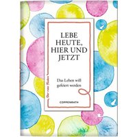 COPPENRATH 0064701 64701 Der rote Faden No. 191: Lebe heute, hier und jetzt COPPENRATH 0064701 64701 Der rote Faden No. 191: Lebe heute, hier und jetzt von Coppenrath