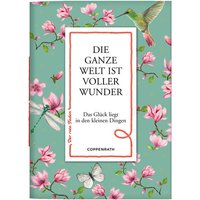 COPPENRATH 0066745 Der rote Faden No. 136: Die ganze Welt ist voller Wunder COPPENRATH 0066745 Der rote Faden No. 136: Die ganze Welt ist voller Wunder von Coppenrath