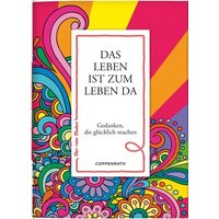 COPPENRATH 60876 Der rote Faden No. 2: Das Leben ist zum Leben da COPPENRATH 60876 Der rote Faden No. 2: Das Leben ist zum Leben da von Coppenrath