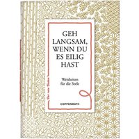 COPPENRATH 61835 Der rote Faden No. 83: Geh langsam, wenn du es eilig hast COPPENRATH 61835 Der rote Faden No. 83: Geh langsam, wenn du es eilig hast von Coppenrath