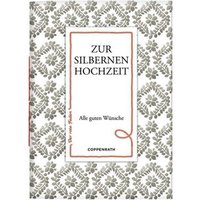 COPPENRATH 62142 Der rote Faden No. 86: Zur silbernen Hochzeit COPPENRATH 62142 Der rote Faden No. 86: Zur silbernen Hochzeit von Coppenrath