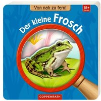 COPPENRATH 62338 Von nah zu fern! Der kleine Frosch COPPENRATH 62338 Von nah zu fern! Der kleine Frosch von Coppenrath