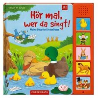 COPPENRATH 62729 Hör mal, wer da singt! Meine liebsten Kinderlieder (Soundbuch) von Coppenrath