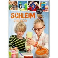 COPPENRATH 62870 Schleim selber machen - 17 DIY-Rezepte (100% selbst gemacht) von Coppenrath