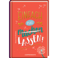 COPPENRATH 63289 Einfach mal (machen) lassen! von Coppenrath