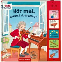 COPPENRATH 63341 Hör mal, kennst du Mozart? (Mini-Musiker/Soundbuch) von Coppenrath