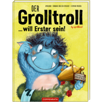 COPPENRATH 63524 Der Grolltroll ... will Erster sein! (Band 3) von Coppenrath