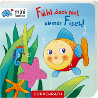 COPPENRATH 63543 minifanten 26: Fühl doch mal, kleiner Fisch! COPPENRATH 63543 minifanten 26: Fühl doch mal, kleiner Fisch! von Coppenrath