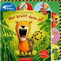 COPPENRATH 63564 Wer brüllt denn da? (Soundbuch) von Coppenrath