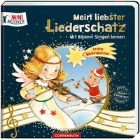 COPPENRATH 63874 Mein liebster Liederschatz: Mit Bildern singen lernen - Frohe Weihnachten (Mini-Musiker) von Coppenrath