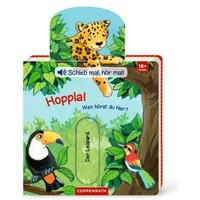 COPPENRATH 63896 Schieb mal, hör mal! Hoppla! Wen hörst du hier? (Soundbuch) von Coppenrath