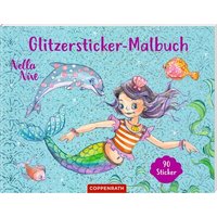 COPPENRATH 63925 Nella Nixe: Glitzersticker-Malbuch COPPENRATH 63925 Nella Nixe: Glitzersticker-Malbuch von Coppenrath