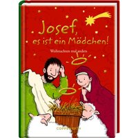 COPPENRATH 64074 Heitere Geschichten: Josef, es ist ein Mädchen! (Neuausgabe) von Coppenrath