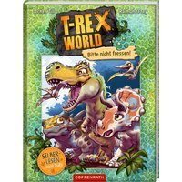 COPPENRATH 64316 T-Rex World (Leseanfänger/Band 1) - Bitte nicht fressen! von Coppenrath