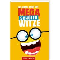 COPPENRATH 64343 Das große Buch der Mega-Schülerwitze von Coppenrath