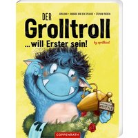 COPPENRATH 64387 Der Grolltroll ... will Erster sein! (Pappbilderbuch) von Coppenrath