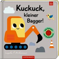 COPPENRATH 64402 Mein Filz-Fühlbuch: Kuckuck, kl. Bagger! (Fühlen&begreifen) von Coppenrath