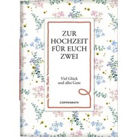 COPPENRATH 64454 Der rote Faden No. 182: Zur Hochzeit für euch zwei COPPENRATH 64454 Der rote Faden No. 182: Zur Hochzeit für euch zwei von Coppenrath